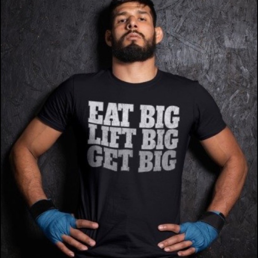 Men’s Eat Big Lift Big Get Big Tee